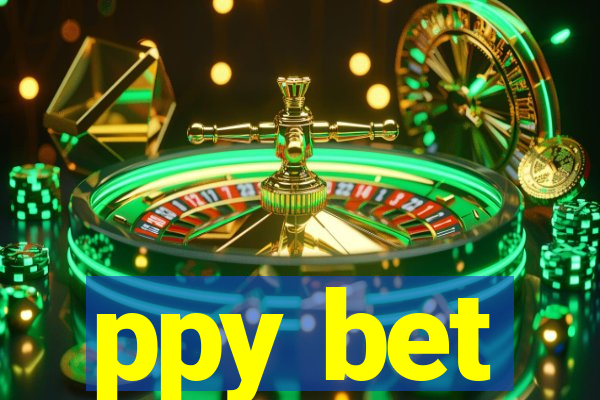 ppy bet